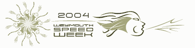 Weymouth Speed Week 2004